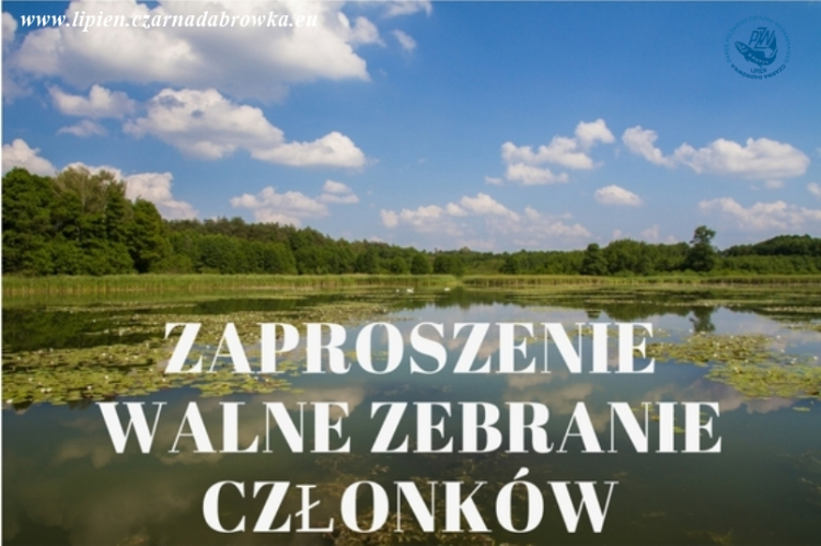 Walne Zgromadzenia Sprawozdawcze Koła PZW "Lipień" w Czarnej Dąbrówce